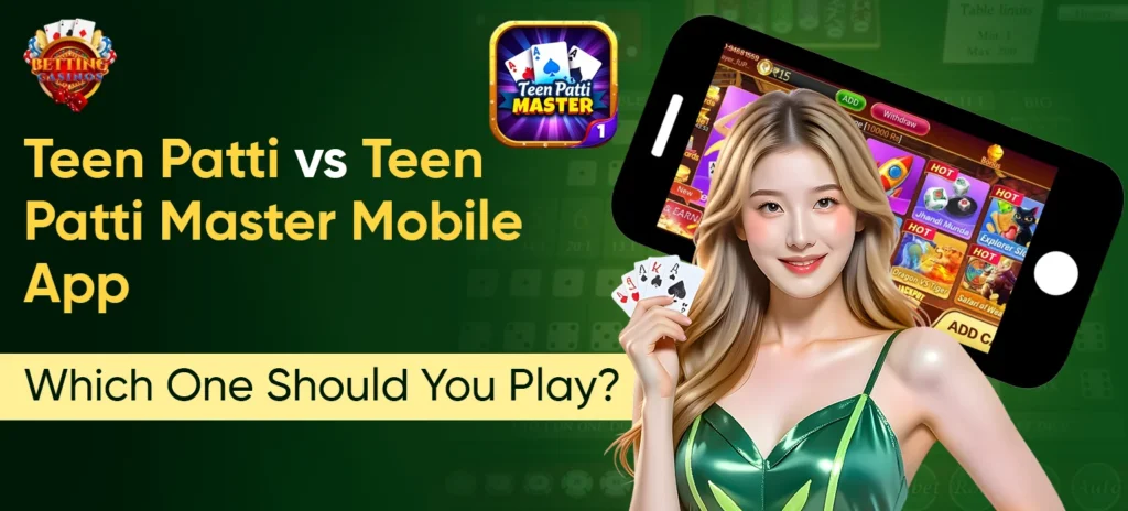 Teen Patti vs Teen Patti Master