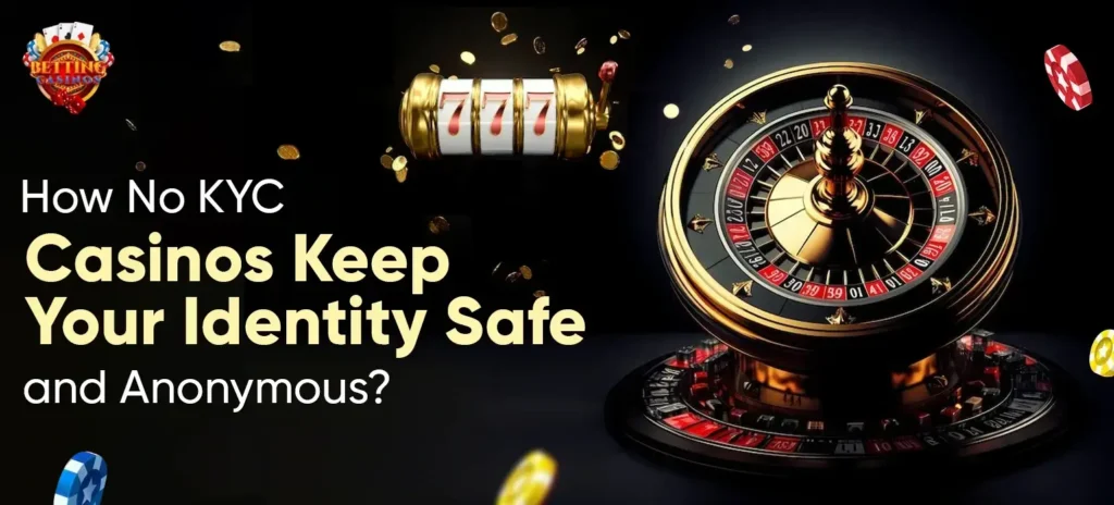 No KYC Casinos