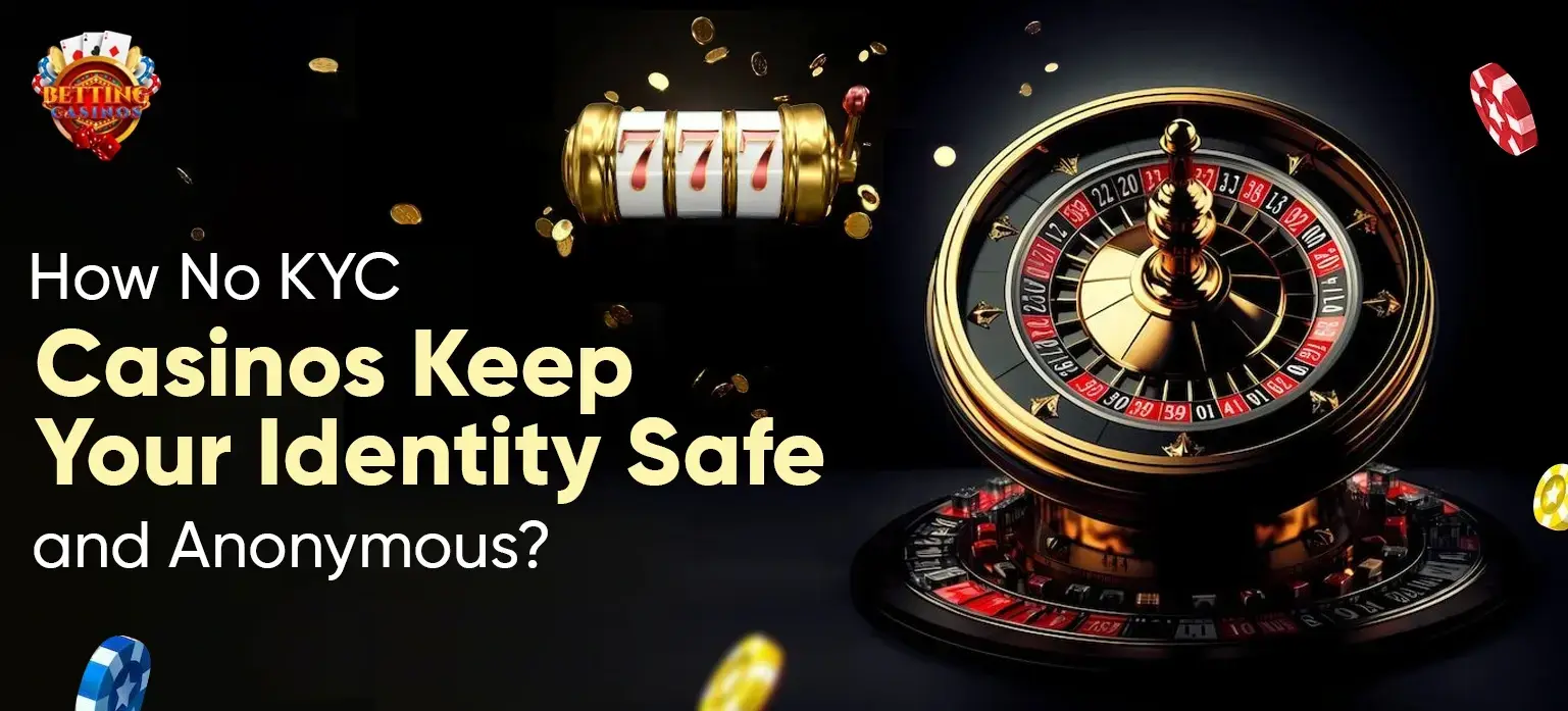 No KYC Casinos