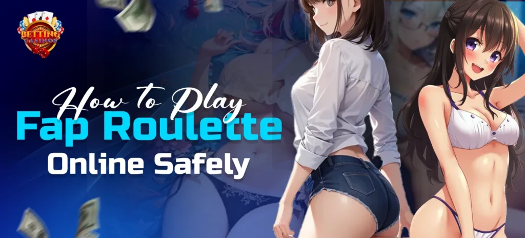 Fap Roulette