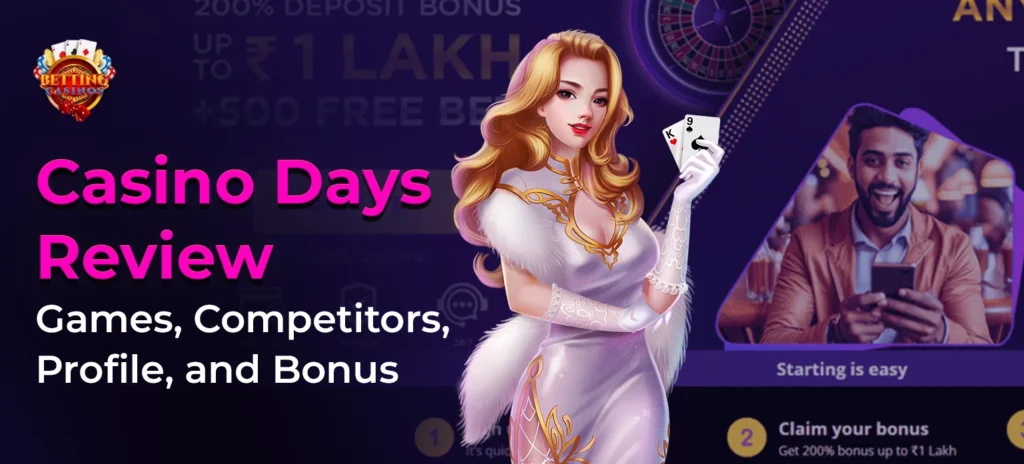 Casino Days Review_ Games, Competitors, Profile, and Bonus