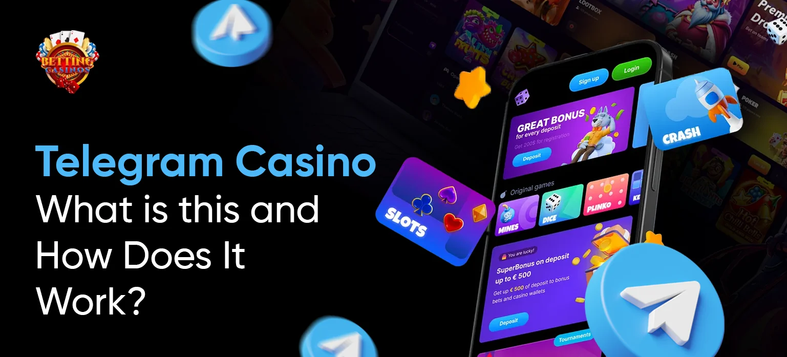 Telegram Casino_ What is this and How Does It Work