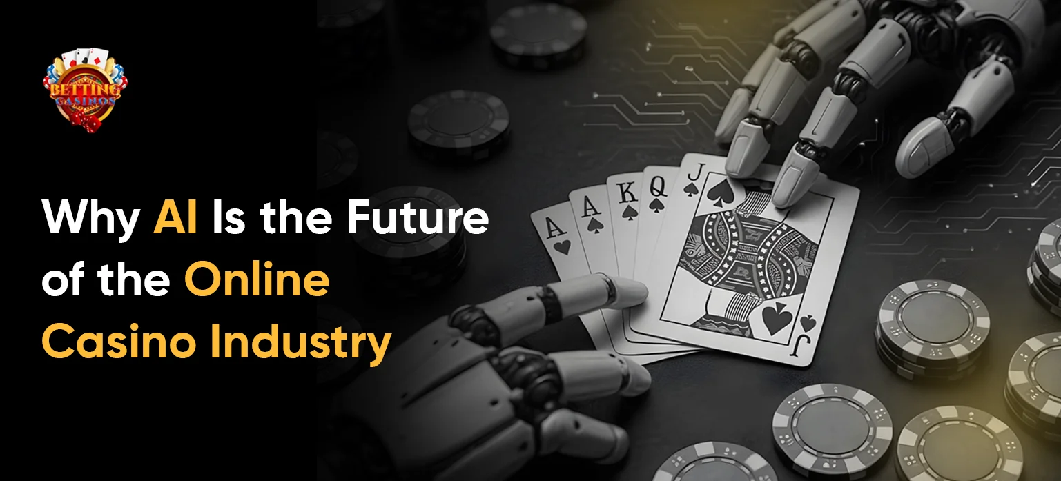 Why AI Is the Future of the Online Casino Industry
