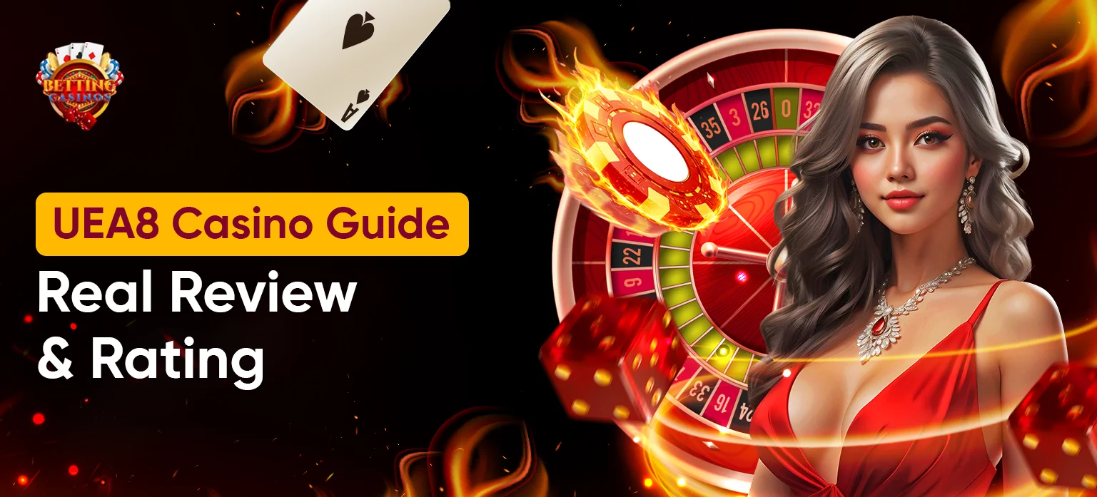 uea8 casino guide_ Real Review and Rating