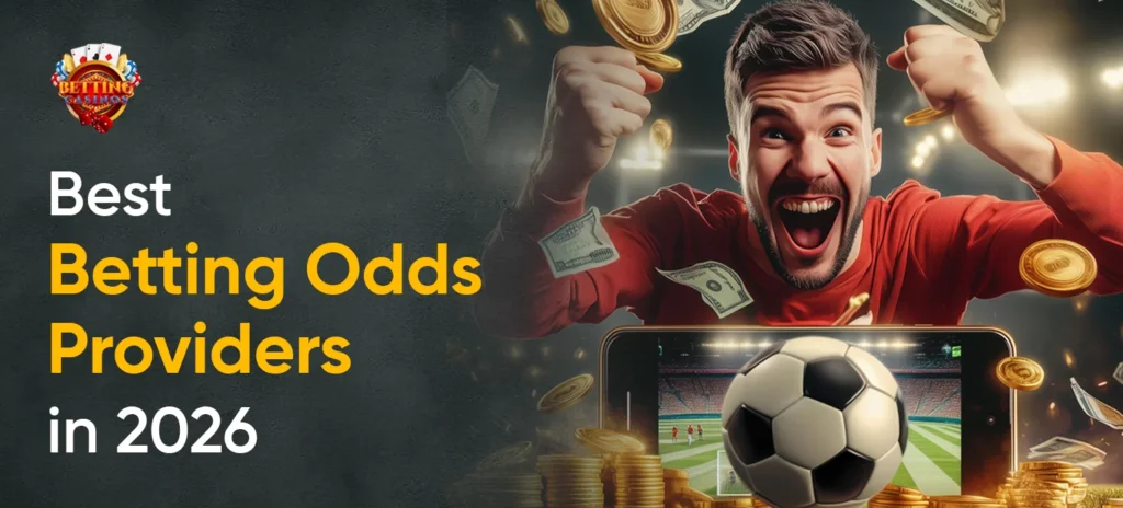 Best Betting Odds Providers in 2026