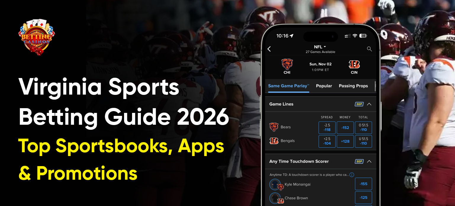 Virginia Sports Betting Guide 2026: Top Sportsbooks, Apps & Promotions